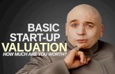 Basic start up valuation - how much r u worth