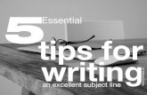 5 Essential Tips for Writing an Excellent Subject Line
