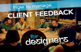 How to Manage Client Feedback for Designers