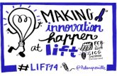 Making innovation happen at Lift Conference