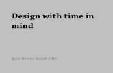 Design with Time in Mind - EuroIA 2013