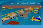 Computer-integrated manufacturing ppt