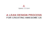 A Lean Design Process for Creating Awesome UX