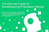 Your ultimate guide to bootstrapping a hardware startup!