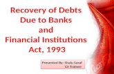 Recovery of debt due to bank and financial institutions, 1993