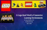 A lego-lized world of immersive learning environments