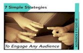 Seven Simple Strategies to Engage Any Audience