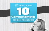 10 Commandments for Great Presentations