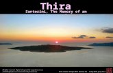 Thira - Santorini, the Memory of an ancient Apocalypse