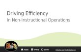 Driving Efficiency in Non-Instructional Operations