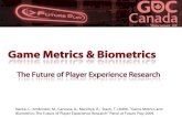 Game Metrics and Biometrics: The Future of Player Experience Research