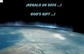 REGALO DE DIOS-GOD'S GIFT