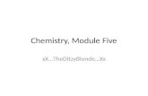 Chemistry Module Five (Triple a Importance)