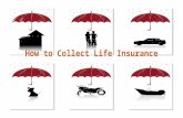 How to Collect Life Insurance