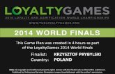 LoyaltyGames 2014 - Finals Game Plan -  Krzysztof Przybylski