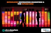 Integrated Destination Marketing & the Future DMO