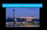 Top 10 Presentations on India Elections 2014