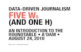 Data-driven journalism: Status and Outlook (Amsterdam, August 2010) #ddj