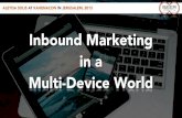 Inbound Marketing in a Multi-device World by @aleyda at #KahenaCon 2013