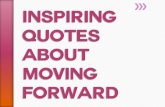 Inspiring Quotes About Moving Forward