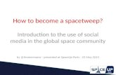 How to become a spacetweep? Social media for the space community