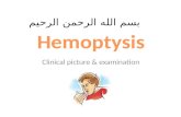 Hemoptysis, clinical picture & examination