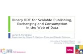 Binary RDF for Scalable Publishing, Exchanging and Consumption in the Web of Data