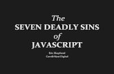 7 Deadly Sins of JavaScript