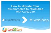 How to Migrate from osCommerce to MiwoShop wih Cart2Cart