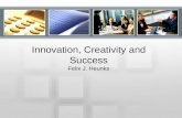 Innovation,creativity and success
