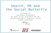 Search, PR and the Social Butterfly @ SES San Francisco