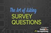The art of asking survey questions final