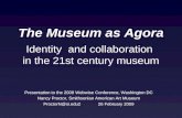 The Museum as Agora: Identity and collaboration in the 21st century museum