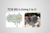 TCIS MS 1-1 Program Presentation