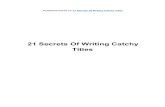 21 Secrets Of Writing Catchy Titles