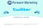 Forward Marketing's Twitter 101 Overview