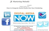 Digital Media Now- Integrating Social Media