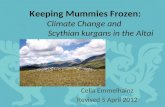 Keeping Mummies Frozen: Climate Change and Scythian kurgans in the Altai