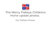 The Mercy Pattaya Childrens Home update photos