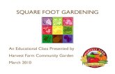 Square Foot Gardening - Harvest Farm Community Garden