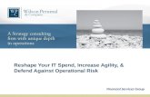 Reshape Your IT Spend, Increase Agility, & Defend Against Operational Risk