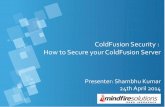 Cold fusion Security-How to Secure Coldfusion Server