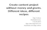 Create content project without money. Different ideas, differen…