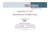 Sept 2011 kma sharepoint for the mobile user webinar final
