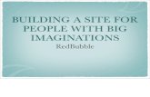 Building a site for people with big imaginations