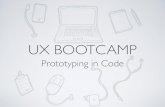 UX Bootcamp Prototyping in Code Day 1
