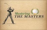 What You Didn't Know About The Masters