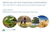 Reducing risk and improving sustainability - ICT can contribute to this