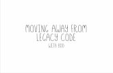 Moving away from legacy code with BDD