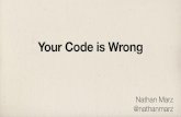 Your Code is Wrong